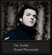 Tim Trotter : Drums/Percussion