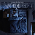 HAWTHRONE HEIGHTS / If Only You Were Lonely