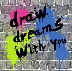 draw dreams with you
