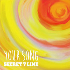 YOUR SONG