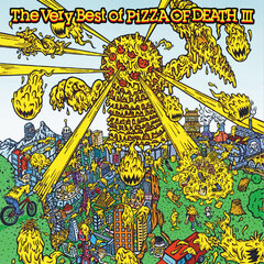 The Very Best of PIZZA OF DEATH III
