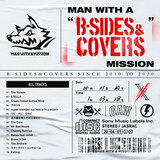 MAN WITH A "B-SIDES & COVERS" MISSION