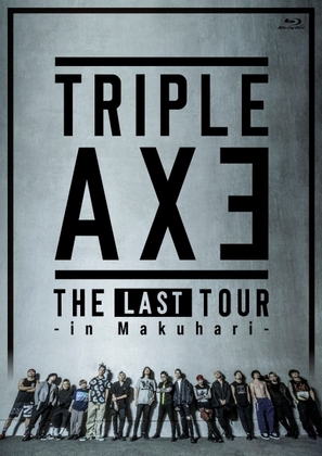 TRIPLE AXE -THE LAST TOUR in Makuhari-