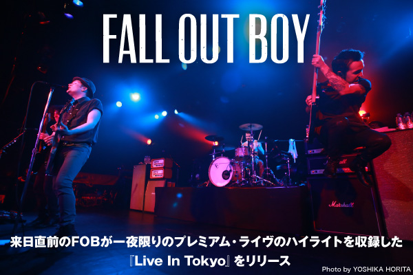 来日直前のFOBが一夜限りのプレミアム・ライヴのハイライトを収録した『Live In Tokyo』をリリース | 激ロック 特集
