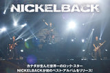 カナダが生んだ世界一のロック・スター、NICKELBACKが初のベスト・アルバムをリリース！
