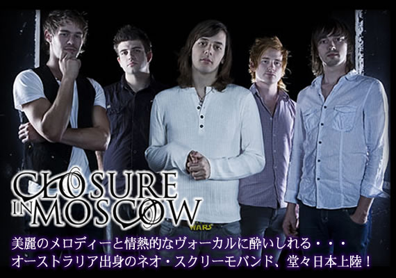 CLOSURE IN MOSCOW