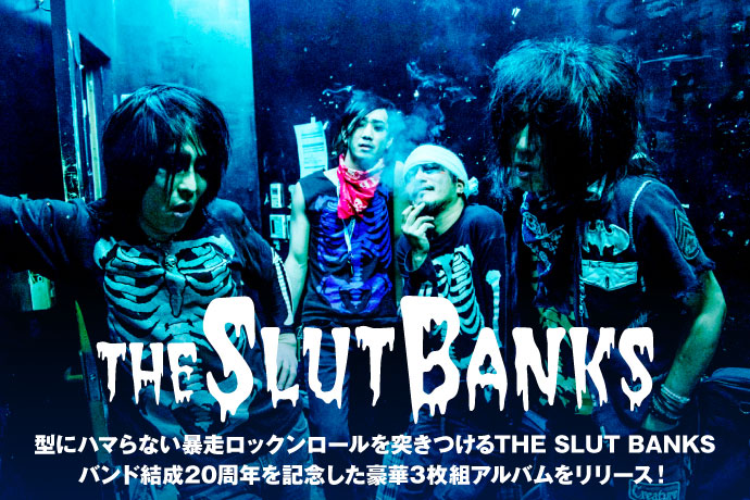 THE SLUT BANKS