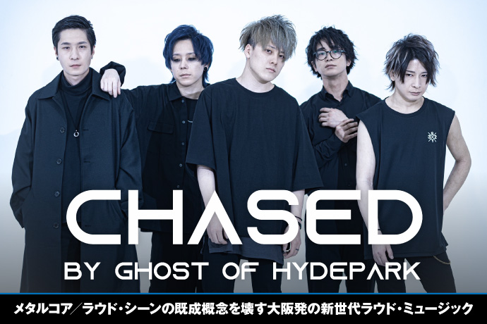 Chased by Ghost of HYDEPARK | 激ロック インタビュー