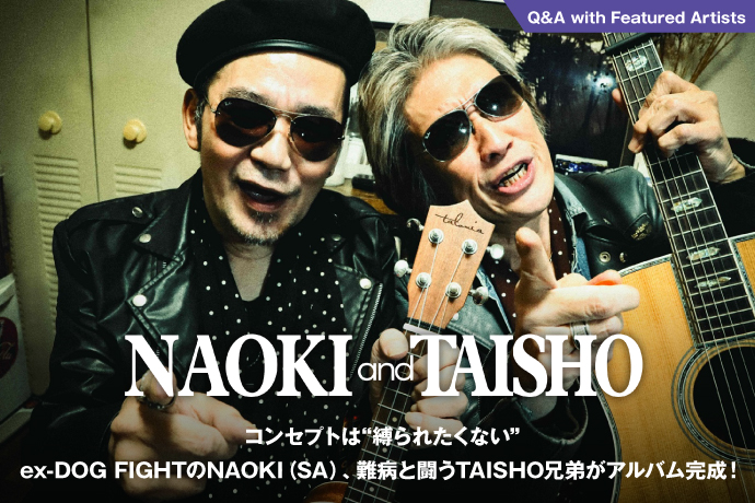 NAOKI and TAISHO