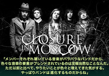 CLOSURE IN MOSCOW