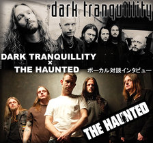 DARK TRANQUILLITY × THE HAUNTED