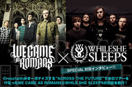 WE CAME AS ROMANS × WHILE SHE SLEEPS