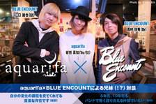 aquarifa × BLUE ENCOUNT