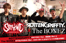 ROTTENGRAFFTY × The BONEZ