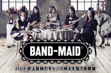 BAND-MAID®