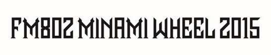 "MINAMI WHEEL 2015"