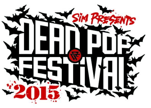 Dead Pop Festival 15 激ロック ライヴ インフォ