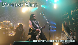 MACHINE HEAD　Japan Tour 2008