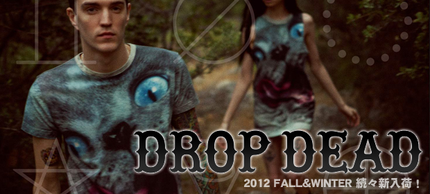 DROP DEAD CLOTHING注目の新作アイテムが一挙新入荷！人気グラフィックのパーカーも登場！