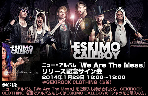ESKIMO CALLBOY、ニュー・アルバムのリリース当日となる1/29にサイン会決定！18時より渋谷GEKIROCK CLOTHINGにて開催！