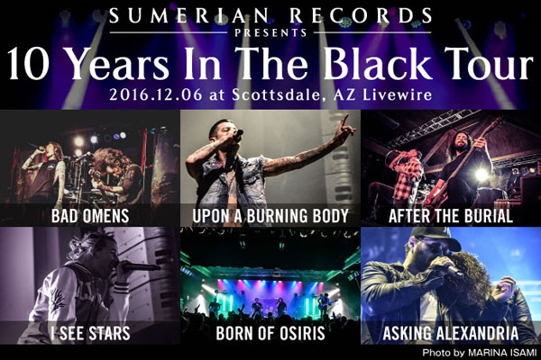 ASKING ALEXANDRIA、I SEE STARS、BAD OMENSら出演！USの名門レーベル"Sumerian Records"設立10周年記念ツアーのライヴ・レポート公開！