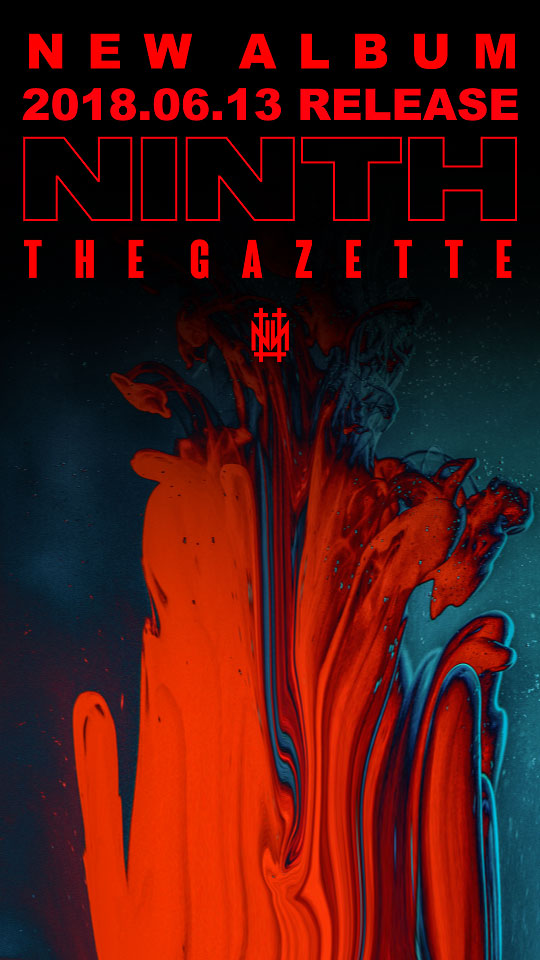 the GazettE、6/13リリースの約3年ぶり待望のニュー・アルバム『NINTH』より新曲「Falling」MV公開！