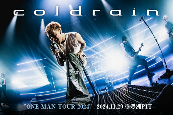 coldrainのライヴ・レポート公開！2デイズの東京公演2日目、シンガロングが響き渡り、シンプルで純度の高いエネルギーが満ちたソールド・アウトのツアー・ファイナルをレポート！