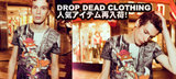【BMTH Oli(Vo.)プロデュース】DROP DEAD CLOTHING、メンズ＆レディースアイテムが一挙新入荷！  