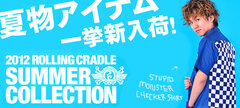 人気国内ブランドROLLING CRADLE 2012年夏の新作が早くも登場♪新作トップス一挙新入荷！ 