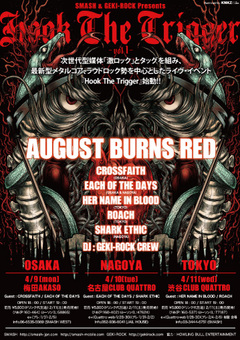 【AUGUST BURNS RED来日決定！】SMASH & GEKI-ROCK Presents Hook The Trigger始動！