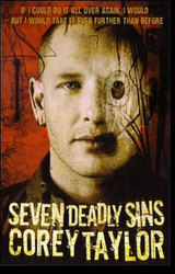 Corey Taylor（SLIPKNOT、STONE SOUR）がなんと本を出版！？タイトルは「Seven Deadly Sins（7つの大罪）」