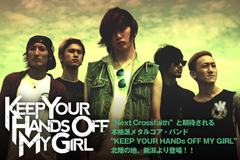 Crossfaith輩出のZESTONE RECORDSよりデビューの本格派メタルコア、KEEP YOUR HANDs OFF MY GIRLのインタビュー公開！