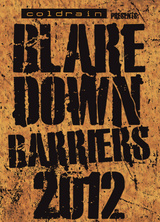 coldrain主催、BLARE DOWN BARRIERS出演者発表！今最も勢いのあるバンドからまさかのバンドまで！！