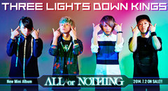 3rdミニ・アルバムをリリースしたばかりのTHREE LIGHTS DOWN KINGSのインタビュー公開！この夏ライヴやフェスを盛り上げること必至の楽曲が詰まった新作特設ページ公開中！