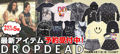 オシャレキッズ必見！本国はもちろん、日本でも大ブレイク中のDROP DEAD CLOTHINGの最新アイテムの予約を大絶賛受付中！なんと予約商品はポイント5倍！お見逃し無く★