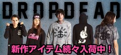 DROP DEAD CLOTHINGから新作アイテム一斉入荷！様々なパッチが施されたジャケットをはじめ人気モチーフを落とし込んだ逸品が登場！