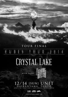 CRYSTAL LAKE、12/14に代官山UNITにて開催される"CUBES TOUR 2014"のファイナル公演の来場者特典として『Rollin' extra ver DVD』が決定！