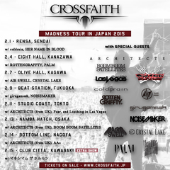 Crossfaith、来年2月開催"MADNESS TOUR in JAPAN 2015"の追加公演に川崎CLUB CITTA'が決定！ゲストとしてマキシマム ザ ホルモン、Fear, and Loathing in Las Vegasらの出演も決定！