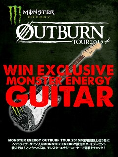 FACT、Crystal Lakeがヘッドライナーを務める"MONSTER ENERGY OUTBURN TOUR 2015"、ヘッドライナーのサイン入り限定ギターが当たるプレゼント企画の詳細発表！