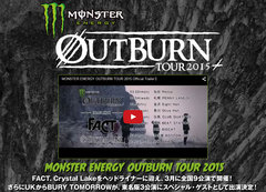 FACT×Crystal Lakeスペシャル対談掲載！BURY TOMORROWを迎え3月開催"MONSTER ENERGY OUTBURN TOUR"特設ページ公開！プレゼント企画も！