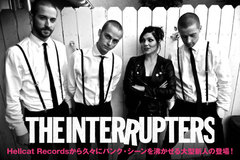 新世代のスカ・パンク・アイコン、THE INTERRUPTERSの特集を公開！Hellcat Recordsから久々にパンク・シーンを沸かせる大型新人の登場！デビュー・アルバム国内盤リリース！