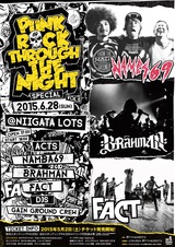 NAMBA69が、BRAHMAN、FACTを迎えて6/28(日)に新潟LOTSで主催イベント"PUNK ROCK THROUGH THE NIGHT SPECIAL Vol.5"開催決定！