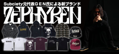 Zephyrenから今期を象徴するデザインが落とし込まれたＴシャツ＆ＶネックＴシャツをはじめアクセサリーなどの最新アイテムが一斉新入荷！