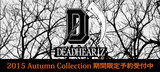 DEADHEARTZの最新作、5/24(日) 23:59まで期間限定予約受付中！毎回即完売が続く人気ブランドのアイテムを確実にゲット！