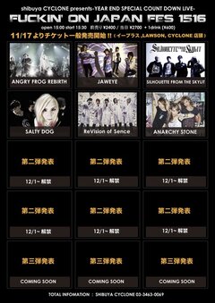 ANGRY FROG REBIRTH、SALTY DOG、JAWEYEら、渋谷CYCLONEのカウントダウン・イベント"FUCKIN' ON JAPAN FES 1516"第1弾出演アーティストに決定！