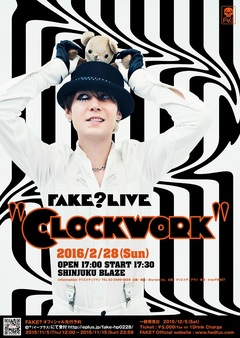 Pay money To my PainのPABLO＆ZAXもサポートで参加！FAKE?、来年2/28に新宿BLAZEにてライヴ企画"Clockwork"開催決定！