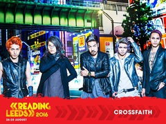 Crossfaith、来年8月に開催される英国最大の野外ロック・フェス"READING & LEEDS FESTIVAL 2016"の第1弾ラインナップに決定！レッチリらと共演！