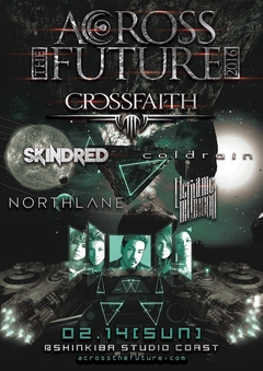 Crossfaith、2/14に開催する自主イベント"ACROSS THE FUTURE"の追加ゲストにcoldrain、NORTHLANEが決定！