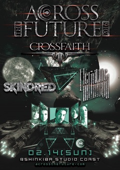 Crossfaith、2/14に開催する自主イベント"ACROSS THE FUTURE"の第1弾ゲストにSKINDRED、HER NAME IN BLOODが決定！