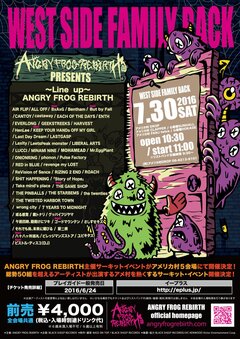 ANGRY FROG REBIRTH、7/30に大阪にて開催する主催サーキット・イベント"WEST SIDE FAMILY BACK"の最終出演アーティスト＆タイムテーブル公開！